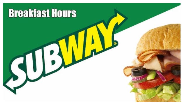 Subway Breakfast Hours