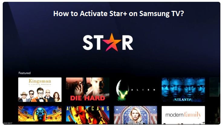 Steps To Activate Star Plus On Samsung TV